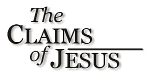 The Claims of Jesus